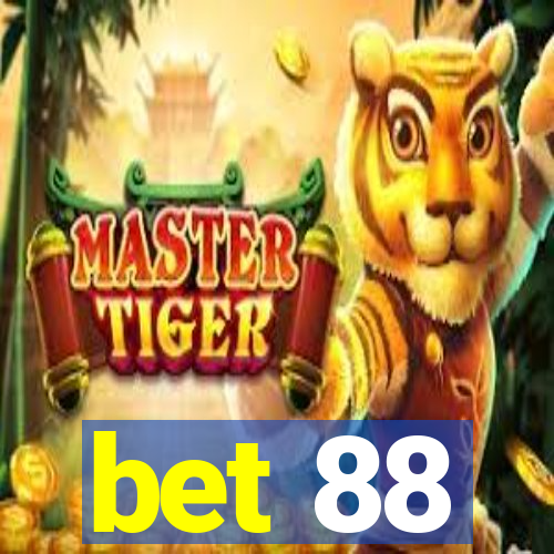 bet 88